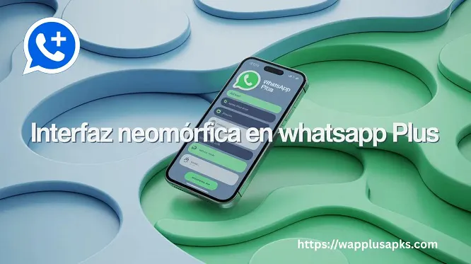 WhatsApp Plus neomorphic